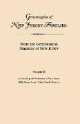 Genealogies of New Jersey Families. From the Genealogical Magazine of New Jersey. Volume II