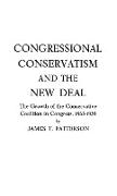 Congressional Conservatism and the New Deal