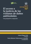 El Acceso a la Justicia de las Víctimas de Daños Ambientales