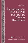 La Mythologie dans l¿¿uvre poétique de Charles Baudelaire