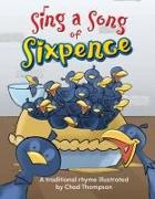 Sing a Song of Sixpence