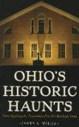 Ohio's Historic Haunts: Investigating the Paranormal in the Buckeye State