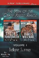 The Men of Crazy Angle Ranch, Volume 1 [Tyler's Transformation: Xavi's Wild Ride] (Siren Publishing Classic Manlove)