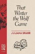 That Winter the Wolf Came