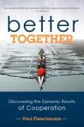 Better Together: Discovering the Dynamic Results of Cooperation