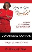 Pray & Grow Richer Devotional Journal: 31 Days of Financial Empowerment