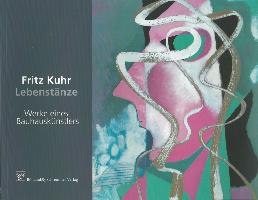 Fritz Kuhr - Lebenstänze