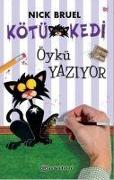 Kötü Kedi Öykü Yaziyor