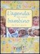 L'agenda del nostro bambino da 0 a 1 anno