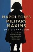 Napoleon's Military Maxims