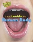 A Day Trip Inside the Human Body