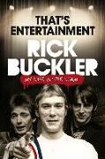 Rick Buckler: That's Entertainment - My Life in the Jam