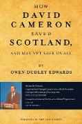 How David Cameron Saved Scotland