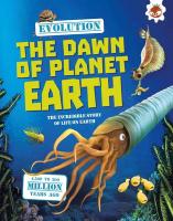 Evolution: #1 The Dawn of Planet Earth