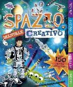 Spazio. Manuale creativo. Con adesivi