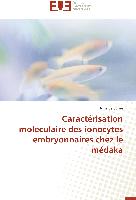 Caractérisation moléculaire des ionocytes embryonnaires chez le médaka