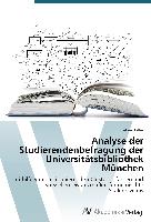 Analyse der Studierendenbefragung der Universitätsbibliothek München
