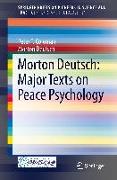 Morton Deutsch: Major Texts on Peace Psychology