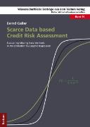 Scarce Data based Credit Risk Assessment