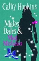 Mates, Dates and Mad Mistakes