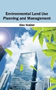 Environmental Land Use Planning and Management