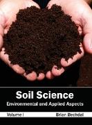 Soil Science: Environmental and Applied Aspects (Volume I)