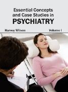 Essential Concepts and Case Studies in Psychiatry