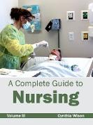 A Complete Guide to Nursing