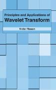 Principles and Applications of Wavelet Transform