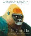 Un goril·la : un llibre per aprendre a comptar
