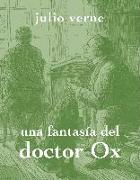 Una fantasía del doctor Ox