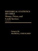 Historical Statistics of Chile, Volume IV