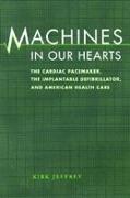 Machines in Our Hearts