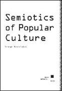 Semiotics of Popular Culture
