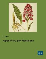 Alpen-Flora der Westalpen