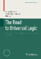 The Road to Universal Logic