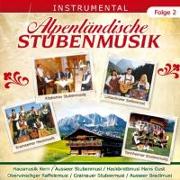 Alpenländische Stubenmusik-Folge 2 Instrumental