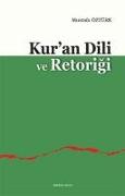 Kuran Dili ve Retorigi