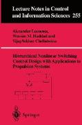 Hierarchical Nonlinear Switching Control Design with Applications to Propulsion Systems