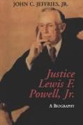 Justice Lewis F. Powell:: A Biography