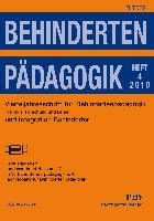 Behindertenpädagogik - Vierteljahresschrift für Behindertenpädagogik und Integration Behinderter in Praxis, Forschung und Lehre