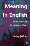 Meaning in English: An Introduction to Language Study