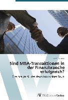Sind M&A-Transaktionen in der Finanzbranche erfolgreich?
