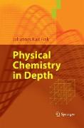 Physical Chemistry in Depth