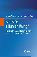 Is this Cell a Human Being?