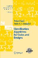 Classification Algorithms for Codes and Designs