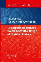 Computational Methods for the Innovative Design of Electrical Devices