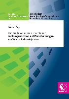 Die Einflussnahme steuerlicher Lenkungsnormen auf Entscheidungen von Wirtschaftssubjekten