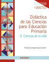 Didáctica de las ciencias para educación primaria II : ciencias de la vida