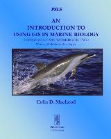 An Introduction to Using GIS in Marine Biology